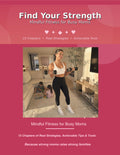 Find Your Strength: Mindful Fitness for Busy